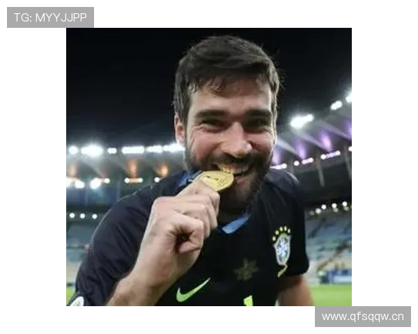 阿利松:2019美洲杯冠军与最佳门将的国家队巅峰解析