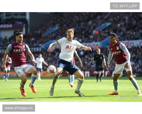 热刺攻守失衡问题凸显，节奏失控影响赛季走势